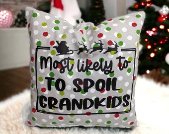 Most Likely to Spoil Grandkids Pillow Cover | Zipper | Christmas Pillow Cover | Holiday Decor | Holiday Pillow Cover | Colorful