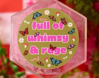 Full of Whimsy and Rage Vinyl Sticker – Funny, Waterproof Resistance Water Bottle Decal