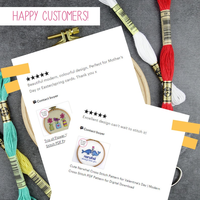May include: Two customer reviews for cross stitch patterns. The first review is five stars and says "Beautiful modern, colorful design. Perfect for Mother's Day or Easter/spring cards. Thank you x". The second review is five stars and says "Excellent design can't wait to stitch it!" The first pattern is a trio of flowers in pots. The second pattern is a narwhal with the text "narwhal always love you".