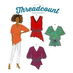 May include: Three different styles of tops with a v-neckline and a gathered waist. The tops are shown in red, green with a floral print, and purple. The image includes the text "Threadcount Patterns".
