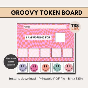 May include: A rectangular token board with a pink and orange wavy checkerboard pattern. It features a name field, an I AM WORKING FOR box, and five empty squares for tokens. Below are five colorful smiley face tokens. Text includes GROOVY TOKEN BOARD, TSS LAB, and Free Bonus Boards Included.