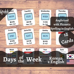 May include: A set of 12 flashcards with a blue calendar icon and Korean text for each day of the week. The text is also written in English with phonetic spelling. The cards are designed to help learn Korean.