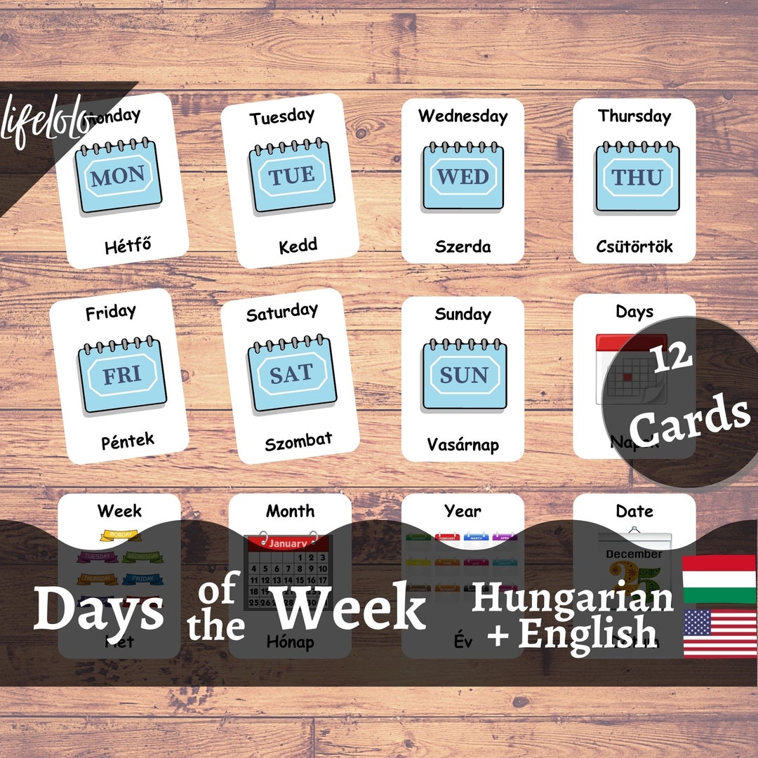Days of the Week | HUNGARIAN | English Bilingual Cards | 12 Hungarian ...