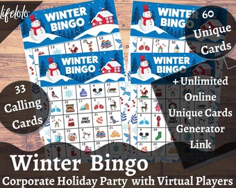 May include: A printable Winter Bingo game with 33 calling cards and 60 unique bingo cards. The game features a snowman, a winter house, and winter-themed icons. The text on the image reads "Winter Bingo Corporate Holiday Party with Virtual Players".