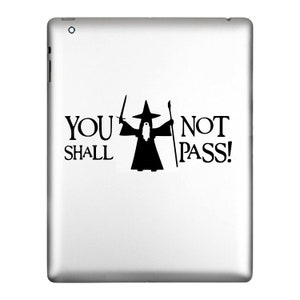 You Shall Not Pass, Wizard,  Decal Sticker for Vehicle, car, truck