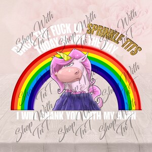 Funny Unicorn PNG: Back The Hell Up, Shank You (Digital Download)