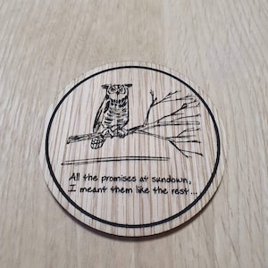 Laser cut wooden coaster. Ellie sketchbook Joel coffee mug owl quote  - Unique Gift lasercut