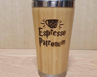 Lasercut Travel Mug - S-Steel with 100% Bamboo exterior  -  Espresso Patronum - Unique Gift