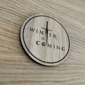 Laser cut wooden coaster. winter sword quote - Unique Gift lasercut