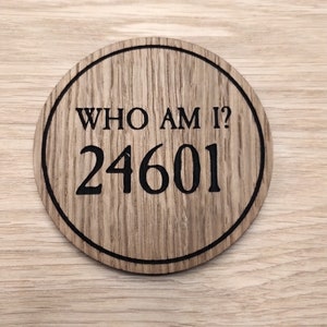 Laser cut wooden coaster. Les Miserables 24601  - Unique Gift lasercut
