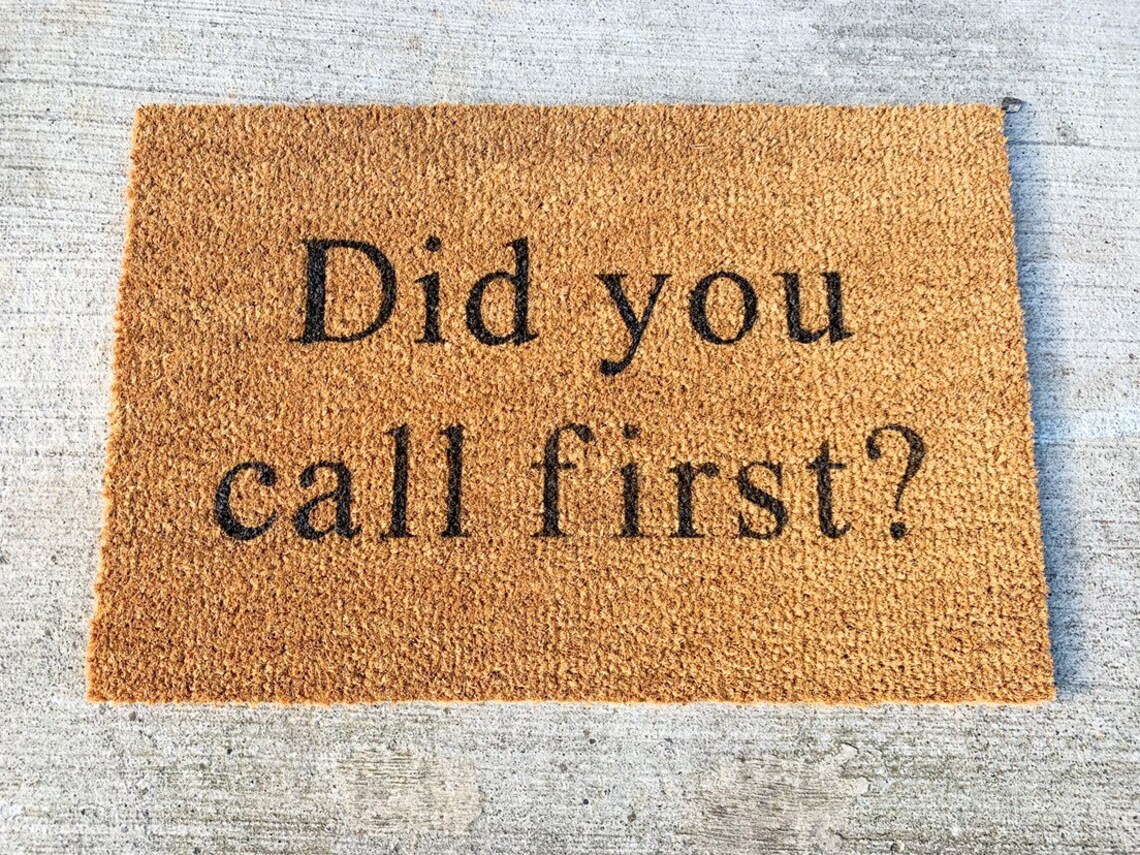 Did You Call First Door Mat Etsy