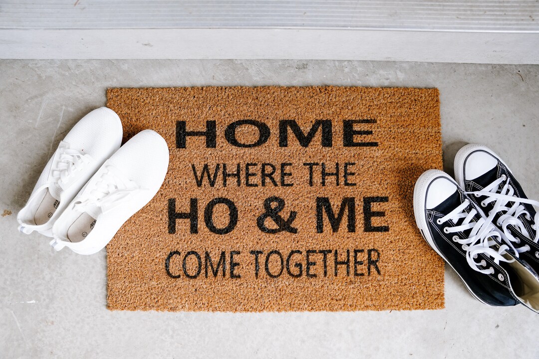 HOME Where the HO & ME Come Together Door Mat Etsy