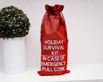 Holiday Survival Kit In Case of Emergency Pull Cork Red Reusable Jute Wine Bag