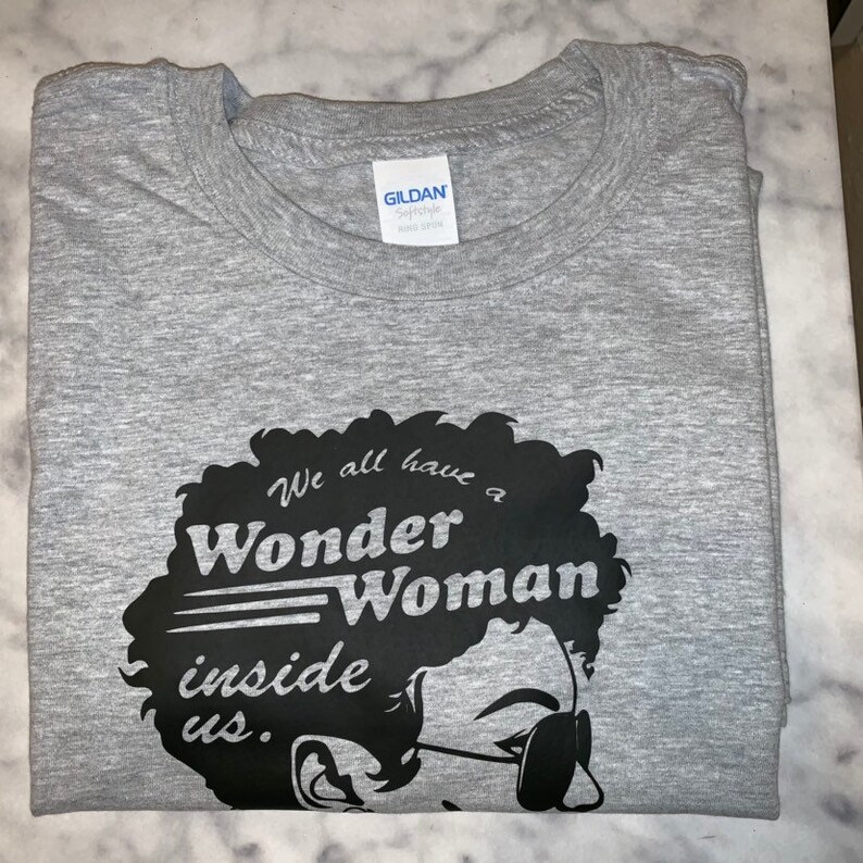 We All Have A Wonder Woman Inside Us Afro girl Black Pride Shirt Black and Proud African American Shirt Black Girl Magic Shirt