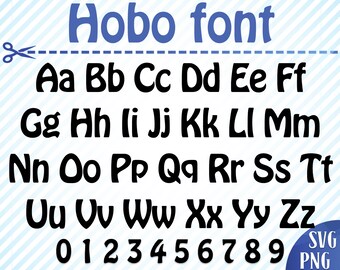 Hobo font svg Bold font svg Hobo alphabet letter svg Kids font svg Kids alphabet svg Font svg files for Cricut Font cut files Font svg files