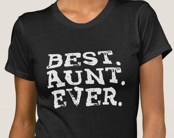 aunt tshirt, woman's short t-shirt, gift for auntie, sister, daughter