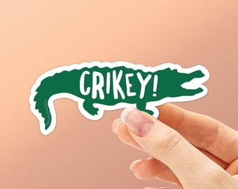 Crikey Sticker, Cute Croc Decal for Hydroflask, Crocodile Dundee Quote, Croc Hunter Funny Australian Sayings, Aussie Quotes, Reptile Gift