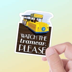 Watch the Tram Car Please Wildwood NJ Boardwalk Sticker, New Jersey Stickers for Hydroflask, Funny Jersey Shore Die Cut Vinyl Decal