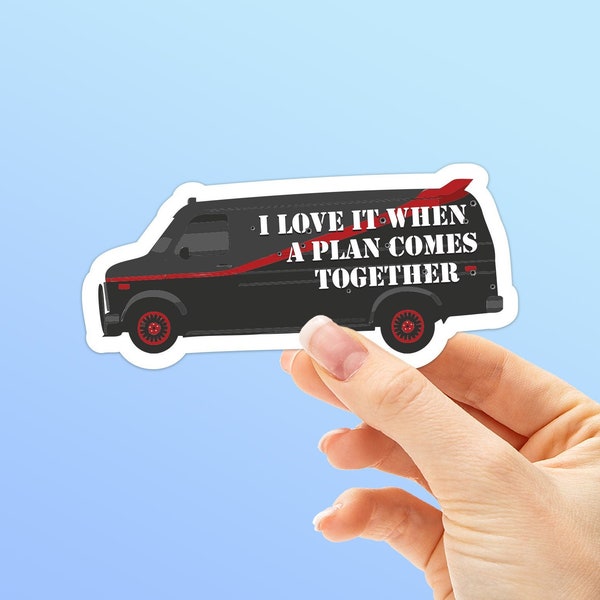 I Love It When a Plan Comes Together Quote Sticker, Famous TV Quote, 80s TV Show Sticker for Hydroflask, Hannibal Smith, Mr. T Funny Decals