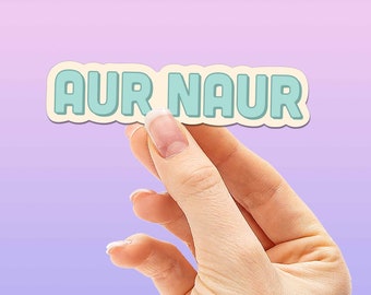 Aur Naur Sticker for Hydroflask - Funny Internet Decals - Cute Aussie Meme Sticker for Laptop