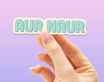 Aur Naur Sticker for Hydroflask, Funny Internet Decals, Cute Aussie Accent Sticker for Laptop, Gift for Pop Culture Fans and Meme Lovers