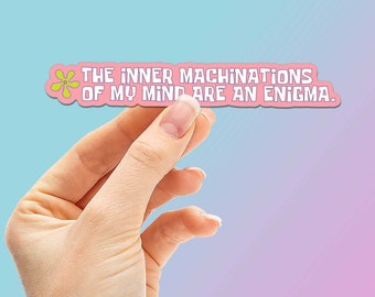 The Inner Machinations of My Mind Funny Cartoon Quote Sticker, Patrick Funny Pop Culture Decal - TV Show Sticker for Laptop or Water Bottle