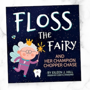 Libro per bambini Floss the Fairy - Libro tascabile per bambini con la fatina dei denti - Storia della buonanotte con il primo dentino caduto
