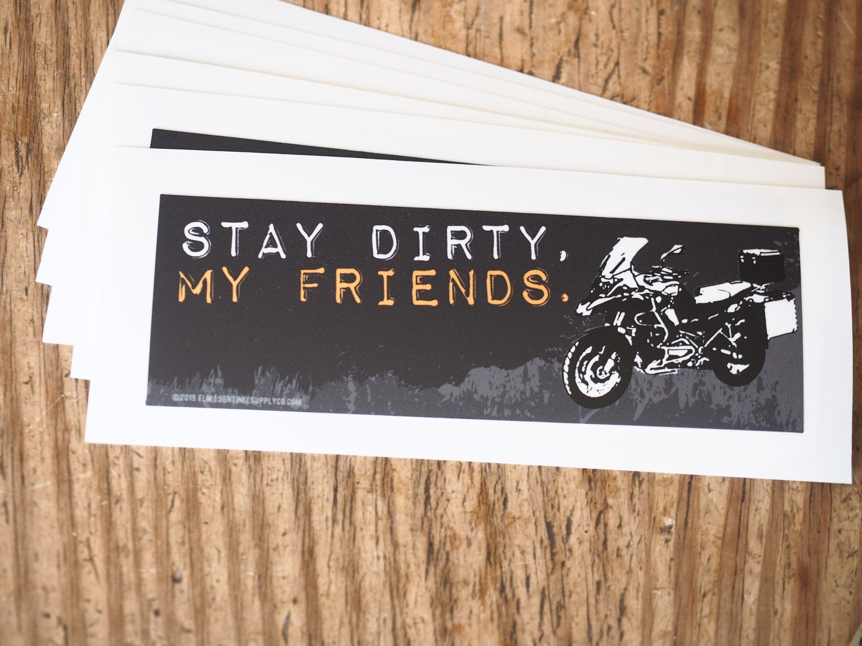 Stay Dirty My Friends BMW R1200 GS Motorcycle Sticker Vinyl Decal for ADV  Fans, Adventure Bike Owners, off Road Motorcycle Riders 