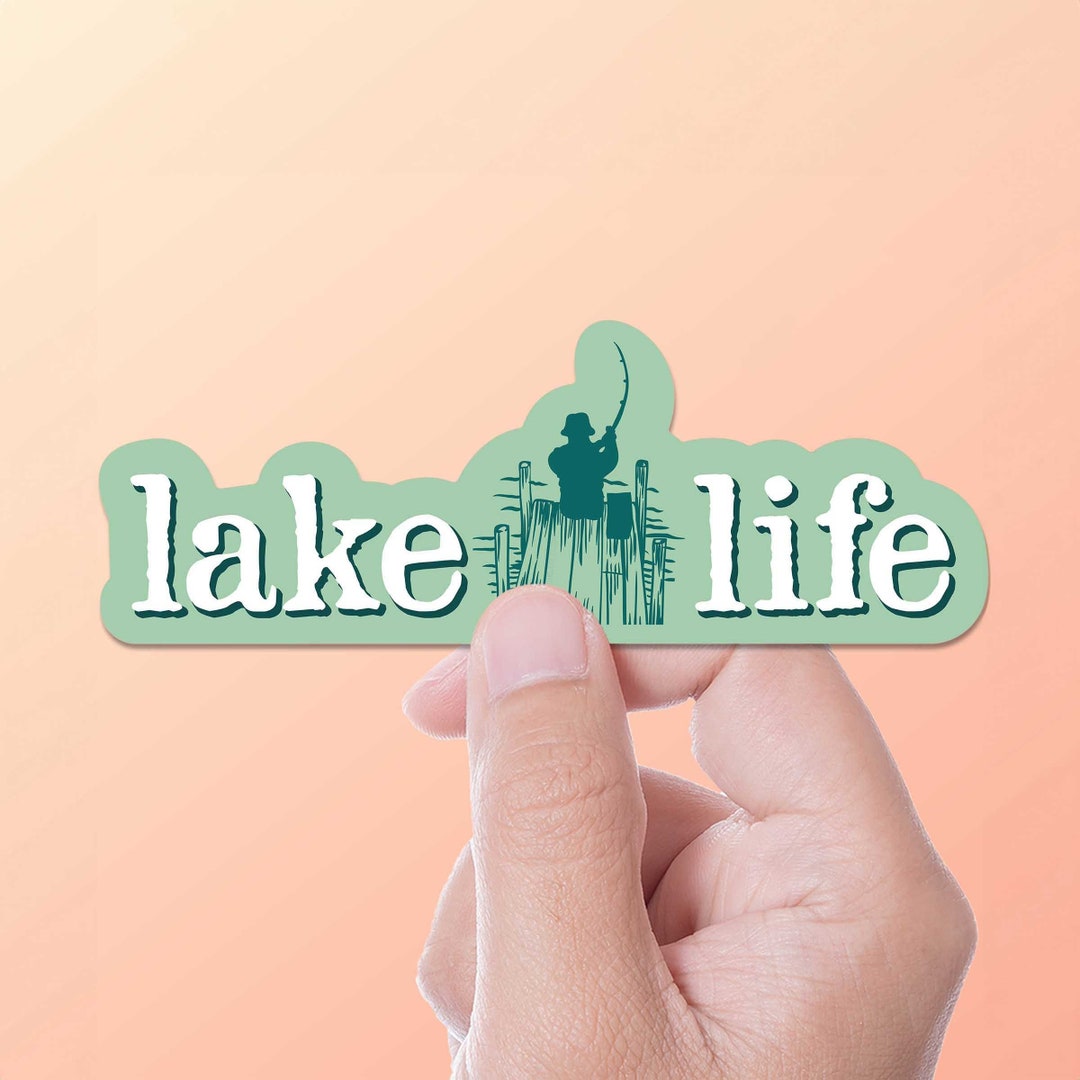 Lake Life Fishing Dock Sticker - Cute River Fly Fishing Sticker for ...