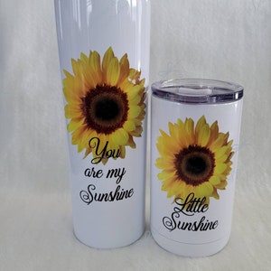 20oz and 12oz Mommy & Me You are my Sunshine and Little Sunshine matching Stainless Steel Tumbler set