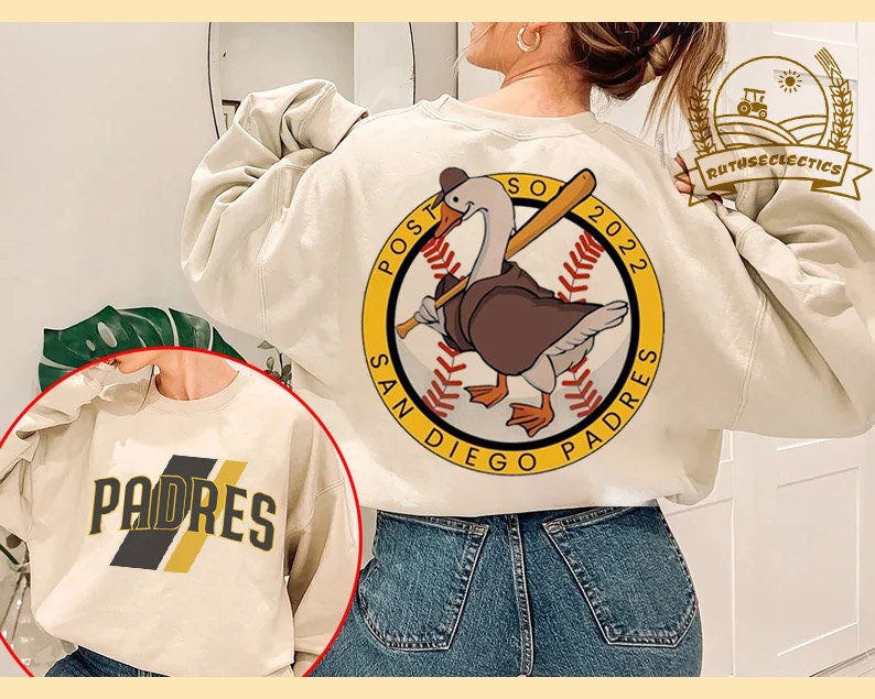 San Die-go GooseSweatshirt, San Die.go Baseball Playoff 2022