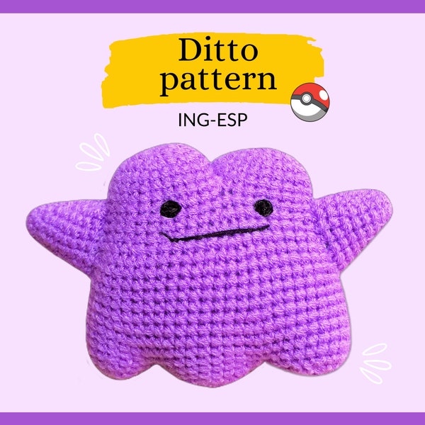 CROCHET PATTERN Ditto Amigurumi - PDF - Esp-Ing