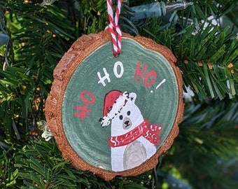Christmas Ornament Hand Painted Polar Bear, Rustic Wood Slice Art Decor, Festive Ho Ho Ho Holiday Decoration, Unique Christmas Gift