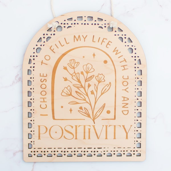 Positive Affirmations Rattan Sign, Positivity Gifts, I Choose To Live My Life With Joy And Positivity Wood Engraved Plaque