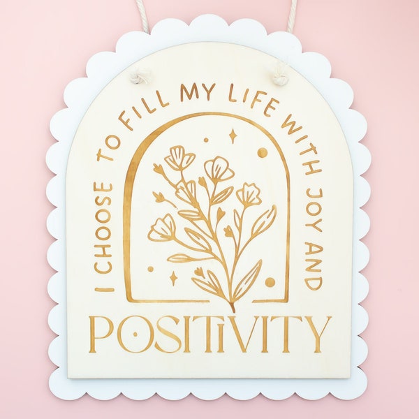 Positive Affirmations Sign, Positivity Gifts, I Choose To Live My Life With Joy And Positivity Wood Engraved Plaque