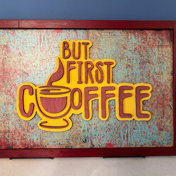 But First Coffee Sign - Wall Decor Cafe Sign - Wood Wall Art