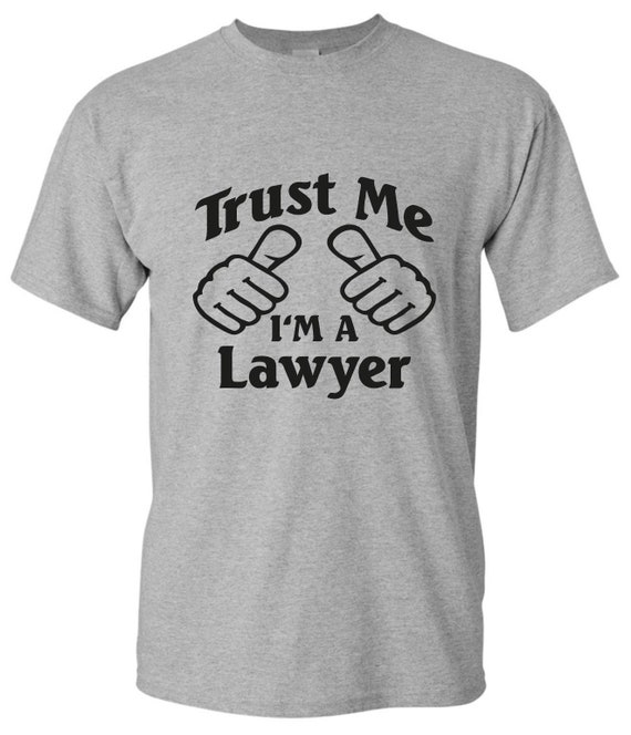 I'm A Lawyer Attorney Legal Shirt And Gift I'm A Lawyer Attorney Legal Shirt And Gift