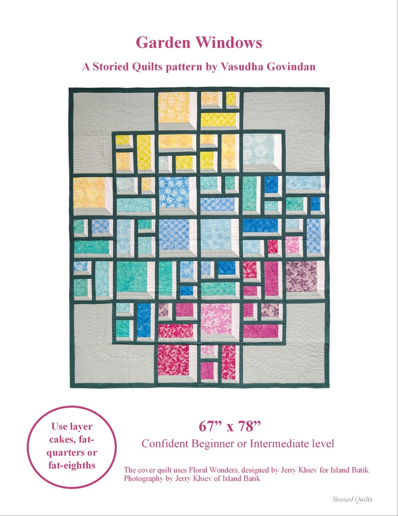 PDF Garden Windows Quilt Pattern by Storied Quilts Layer Cake, Fat