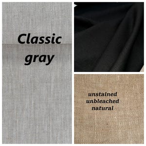 May include: Three fabric swatches: a classic gray linen, a black linen, and an unbleached natural linen.