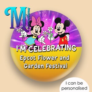 May include: A yellow button featuring Mickey Mouse and Minnie Mouse holding flowers. The button reads "I'm Celebrating Epcot Flower and Garden Festival".