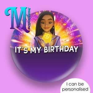 Asha & Star / Wish - È il mio compleanno - Spilla con bottone personalizzato ispirato a Disney, 75 mm
