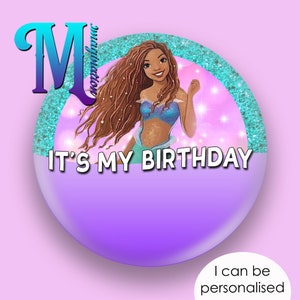 Ariel | The little Mermaid - It&#39;s My Birthday - Disney Inspired Personalised Custom Button Badge Pin &quot;Size 75mm&quot;