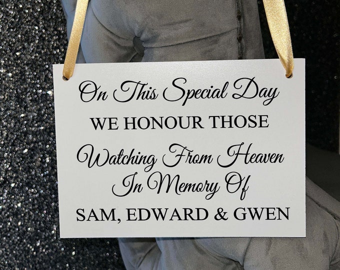 Wooden A5 Wedding Sign/Personalised/Memorial/Memory/Reserved Seat/Watching From Heaven/Remembrance/Looking Over Us/Bride/Groom/RIP/Loved One