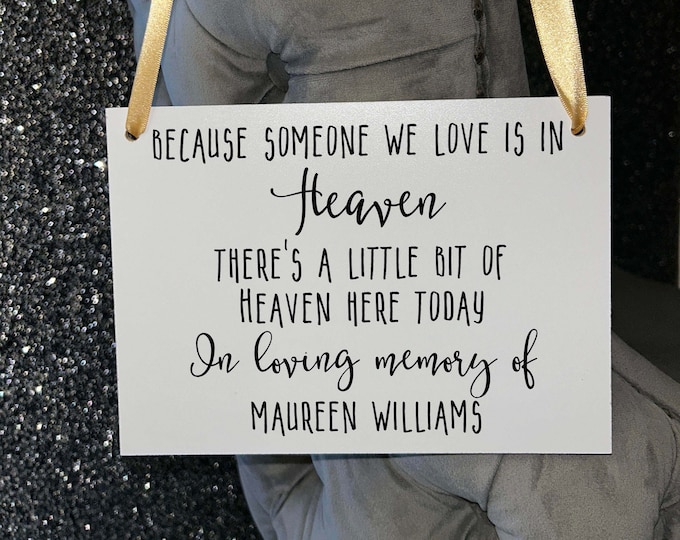 Wooden A5 Wedding Sign/Personalised/Memorial/Memory/Reserved Seat/Watching From Heaven/Remembrance/Looking Over Us/Bride/Groom/RIP/Loved One