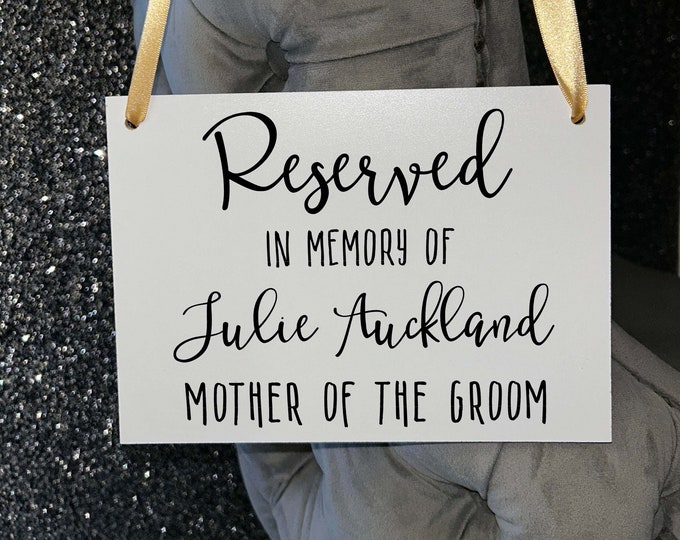 Wooden A5 Wedding Sign/Personalised/Memorial/Memory/Reserved Seat/Watching From Heaven/Remembrance/Looking Over Us/Bride/Groom/RIP/Loved One