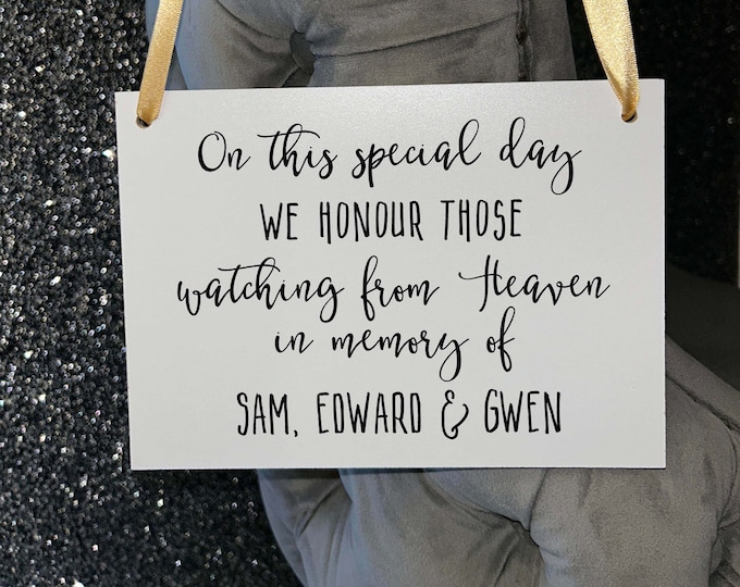 Wooden A5 Wedding Sign/Personalised/Memorial/Memory/Reserved Seat/Watching From Heaven/Remembrance/Looking Over Us/Bride/Groom/RIP/Loved One