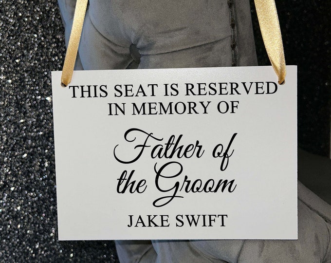 Wooden A5 Wedding Sign/Personalised/Memorial/Memory/Reserved Seat/Watching From Heaven/Remembrance/Looking Over Us/Bride/Groom/RIP/Loved One