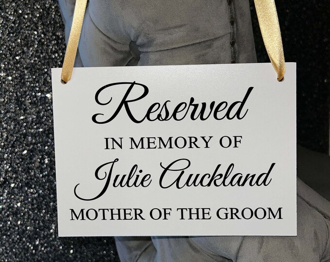Wooden A5 Wedding Sign/Personalised/Memorial/Memory/Reserved Seat/Watching From Heaven/Remembrance/Looking Over Us/Bride/Groom/RIP/Loved One