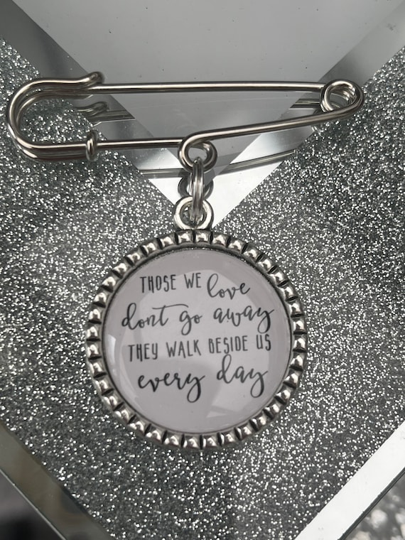 Memory heaven pin those we love walk beside us every day keepsake.missing you. gone but never forgotten groom pin
