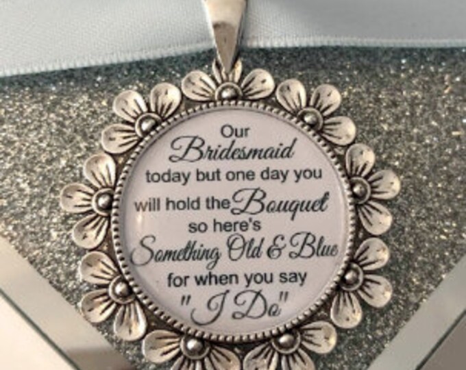 Bridesmaid maid of honour flower girl bouquet charm something blue something old & blue one day you will hold the bouquet